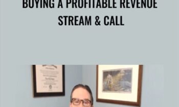 Buying A Profitable Revenue Stream & Call - Brucewhipple