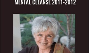 Mental Cleanse 2011-2012 - Byron Katie