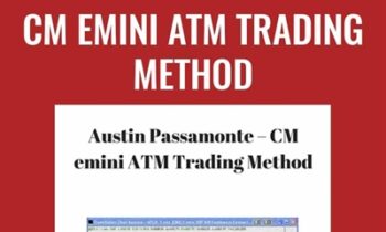 CM emini ATM Trading Method - Austin Passamonte