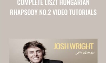 COMPLETE Liszt Hungarian Rhapsody No.2 video tutorials - Dr. Josh Wright