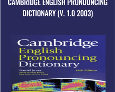 Cambridge English Pronouncing Dictionary (V. 1.0 2003) - Daniel Jones - WSO.lib Cambridge English Pronouncing Dictionary (V. 1.0 2003) - Daniel Jones