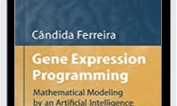 Gene Expression Programming (2nd Ed.) - Candida Ferreira