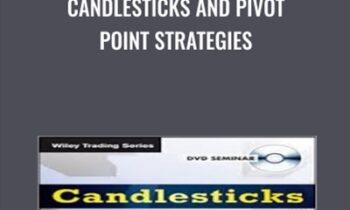 Candlesticks and Pivot Point Strategies - John Person