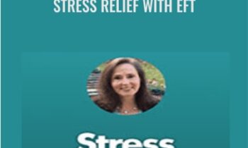 Stress Relief With EFT - Carol Look