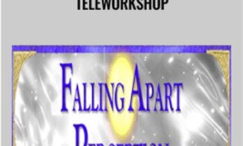 Falling Apart II and Perception TeleWorkshop - Carole Dore