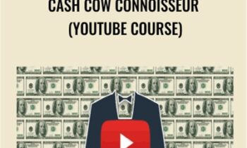 Cash Cow Connoisseur (YouTube Course) - Cash Cow Connoisseur