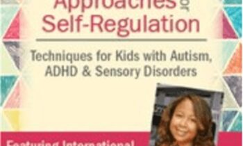 Certificate in Neurological Approaches for Self-Regulation: Techniques for Kids with Autism