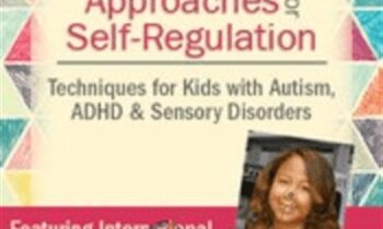 Certificate in Neurological Approaches for Self-Regulation - Varleisha D. Gibbs