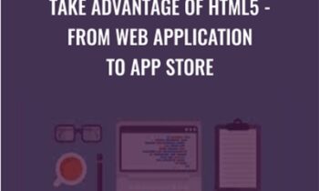 Take Advantage of HTML5-From Web Application to App Store - Ch Muhammad Osama