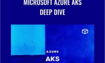Microsoft Azure AKS Deep Dive - Chad Crowell
