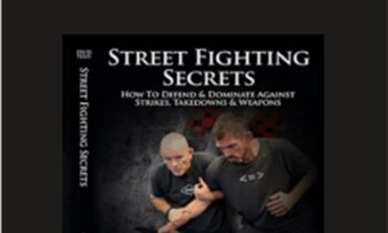 Street Fighting Secrets - Chad Lyman