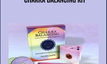 Chakra Balancing Kit - Anodea Judith