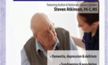Challenging Geriatric Behaviors - Steven Atkinso