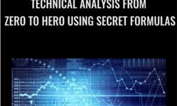 Technical analysis from zero to hero using secret formulas - Chandramouli Jayendran