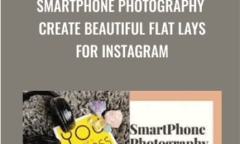 SmartPhone Photography Create Beautiful Flat Lays For Instagram - Chantelle