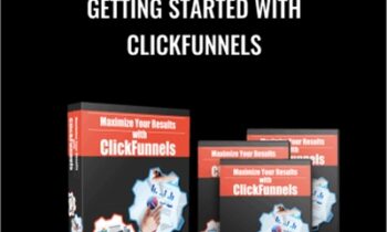 Getting Started With Clickfunnels - Charles Sharpe