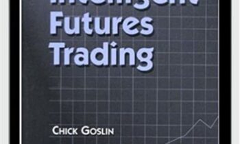 Intelligent Futures Trading - Chick Goslin