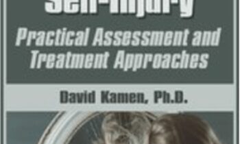 Child and Adolescent Self-Injury: Practical Assessment and Treatment Approaches - David G. Kamen
