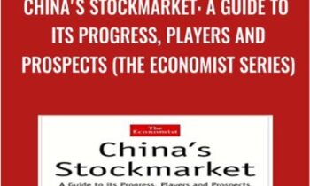 China's Stockmarket: A Guide to Its Progress