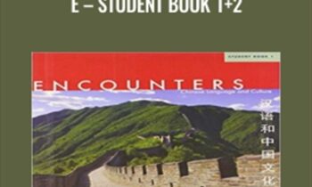Chinese Language and Culture-Student Book 1+2 - Encounter