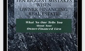 How To Avoid The 10 Biggest Mistakes When Owner Financing Real Estate - Christen Reinke
