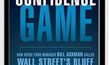 Confidence Game. How A Hadge Fund Manager Called Wall Street's Bluff - Christine Richard