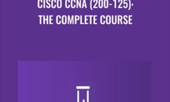 Cisco CCNA (200-125): The Complete Course - Lazaro Diaz