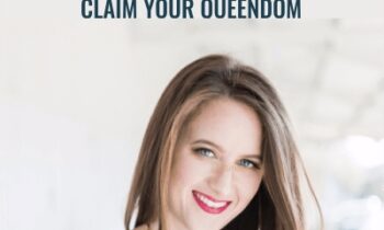 Claim Your Queendom - Laurie-Anne King