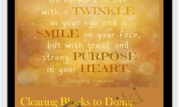 Clearing Blocks to Doing Your Great Purpose - Michael David Golzmane