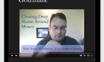 Clearing Deep Shame & Guilt Around Money (7 Clearings) - Michael David Golzmane