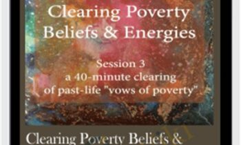 Clearing Poverty Beliefs & Energies (Session 3) - Michael David Golzmane