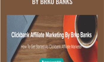 Clickbank Affiliate Marketing - Brko Banks