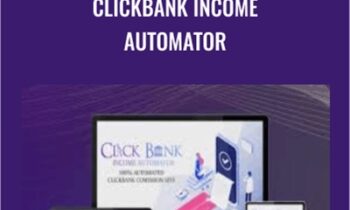 Clickbank Income Automator - Kenny Tan & Venkatesh Kumar