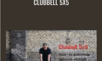 Clubbell 5x5 - Alberto Gallazzi