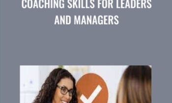 Coaching Skills for Leaders and Managers - Sara Canaday