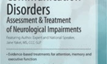 Cognitive-Communication Disorders: Assessment & Treatment of Neurological Impairments - Jane Yakel
