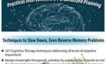 Cognitive Rehabilitation Therapy: Practical Interventions & Personalized Planning - Jane Yakel