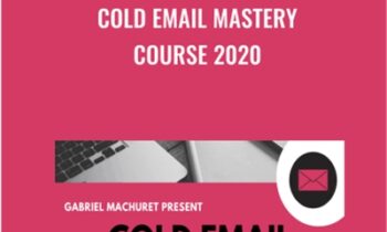 Cold Email Mastery Course 2020 - Gabriel