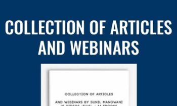 Collection of Articles and Webinars - Sunil Mangwani