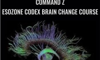 Command Z-Esozone Codex Brain Change Course - Radicalundoing