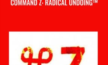 Command Z: Radical Undoing - Garrett Daun