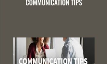 Communication Tips - Tatiana Kolovou & Brenda Bailey-Hughes