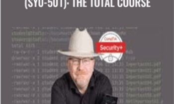 CompTIA Security+ Certification (SY0-501): The Total Course - Total Seminars