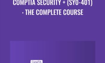 CompTIA Security + (SY0-401): The Complete Course - Lazaro Diaz
