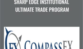 Sharp Edge Institutional Ultimate Trade Program - Compass Fx