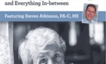 Complete Care for Geriatric Patients: Alzheimers Disease & Dementias