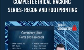 Complete Ethical Hacking Series: Recon and Footprinting - Chad Russell