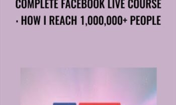 Complete Facebook Live Course: How I Reach 1