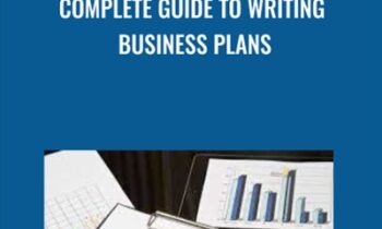 Complete Guide to Writing Business Plans - Stoneriverelearning