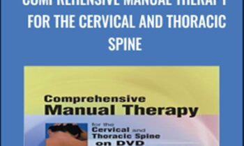 Comprehensive Manual Therapy for the Cervical and Thoracic Spine - Dimitrios Kostopoulos